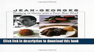 Download Jean-Georges: Cooking at Home with a Four-Star Chef  EBook