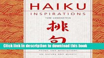 Download Haiku Inspirations: Poems and Meditations on Nature and Beauty PDF Free