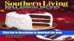 Download Southern Living 2011 Annual Recipes: Every Single Recipe from 2011 -- over 750! (Southern