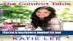 Download The Comfort Table: Recipes for Everyday Occasions  EBook