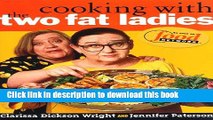 Download Cooking with the Two Fat Ladies  Read Online