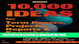 [PDF] 10,000 Ideas for Term Papers, Projects, Reports   Speeches (Arco 10,000 Ideas for Term