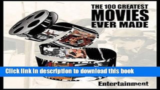 [PDF] Entertainment: The 100 Greatest Movies of All Time Download Online
