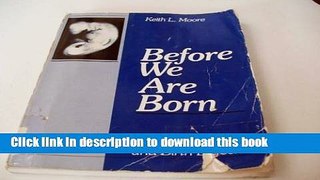 Read Before We Are Born: Basic Embryology and Birth Defects  Ebook Free