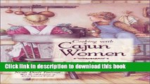 Read Books Cooking With Cajun Women: Recipes and Remembrances From South Louisiana Kitchens Ebook