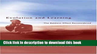 Read Book Evolution and Learning: The Baldwin Effect Reconsidered (Life and Mind: Philosophical