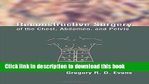 PDF Reconstructive Surgery of the Chest, Abdomen, and Pelvis  EBook