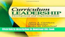 Read Curriculum Leadership: Development and Implementation Ebook Free