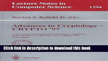 Read Advances in Cryptology - CRYPTO  97: 17th Annual International Cryptology Conference, Santa