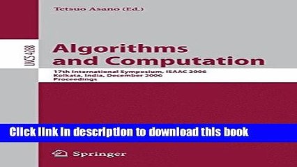 Read Algorithms and Computation: 17th International Symposium, ISAAC 2006, Kolkata, India,