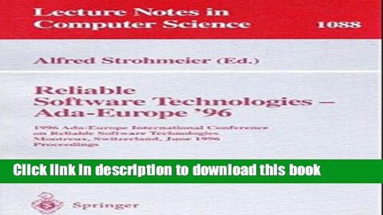 Download Reliable Software Technologies - Ada Europe 96: 1996 Ada-Europe International Conference