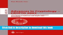 Read Advances in Cryptology -- CRYPTO 2003: 23rd Annual International Cryptology Conference, Santa