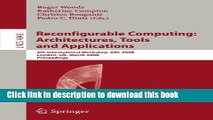Read Reconfigurable Computing: Architectures, Tools, and Applications: 4th International Workshop,