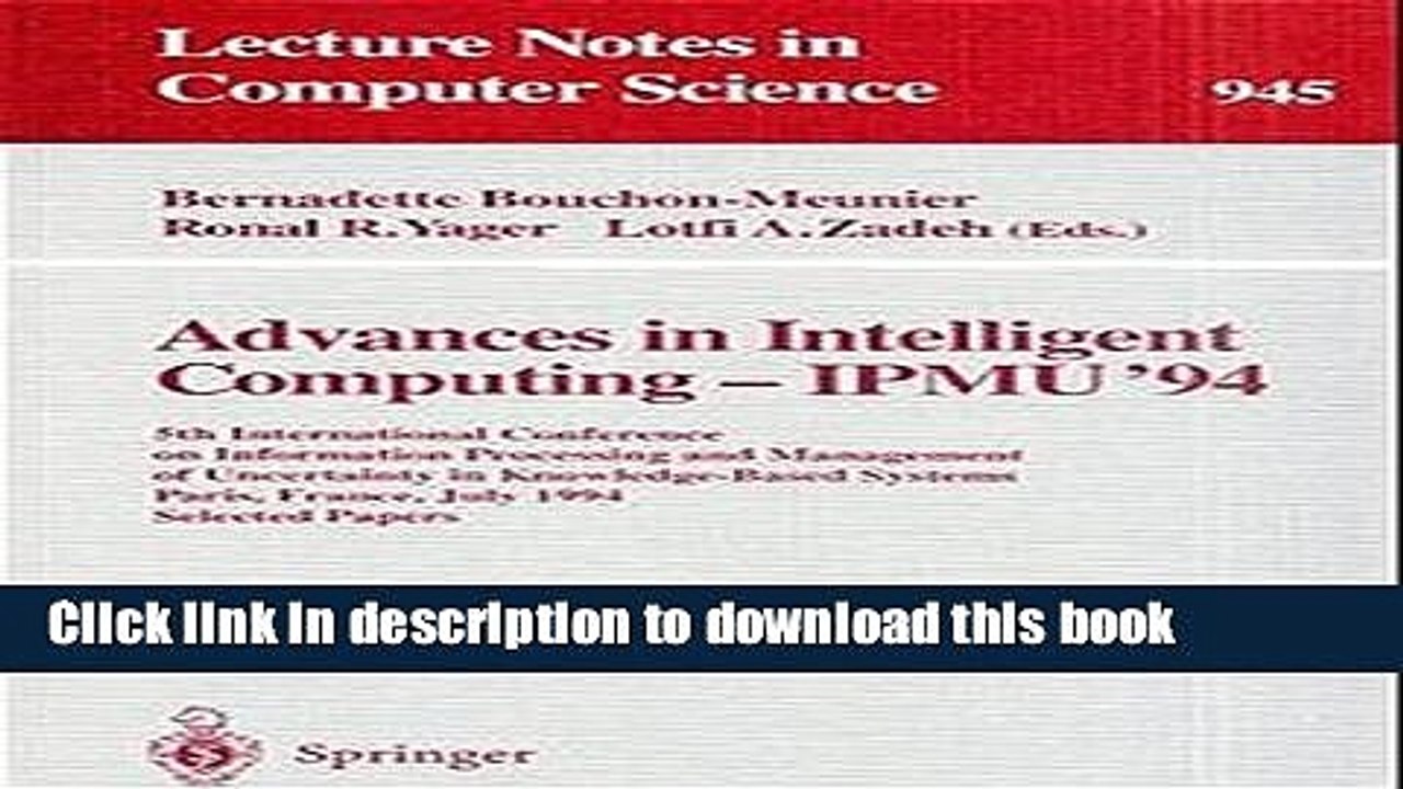 Read Advances in Intelligent Computing - IPMU  94: 5th International Conference on Information