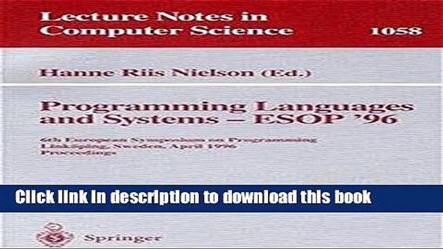 Read Programming Languages and Systems - ESOP 96: 6th European Symposium on Programming,