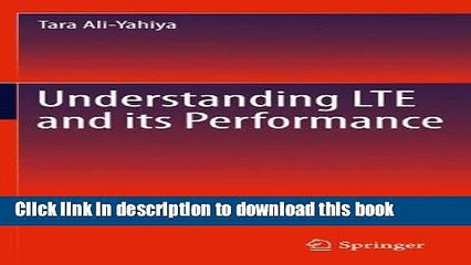 Read Understanding LTE and its Performance  Ebook Free