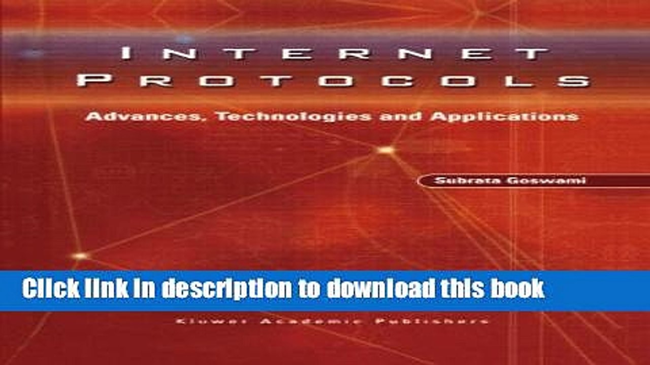 Read Internet Protocols: Advances, Technologies and Applications  Ebook Online