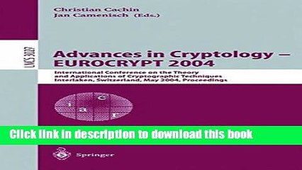 Read Advances in Cryptology - EUROCRYPT 2004: International Conference on the Theory and