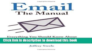Read Email: The Manual: Everything You Should Know About Email Etiquette, Policies and Legal