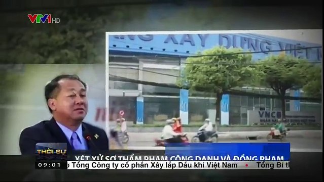 Bắt đầu xét xử Phạm Công Danh (nguyên Chủ tịch HĐQT ngân hàng) và đồng phạm trong đại án VNCB.