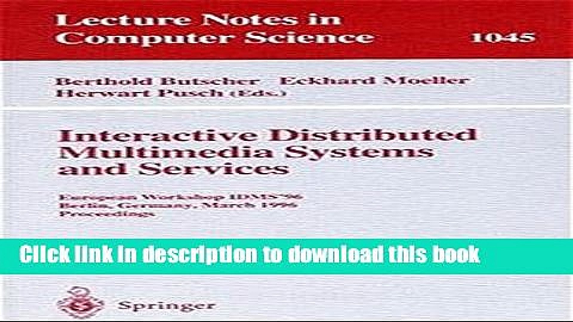 ⁣Read Interactive Distributed Multimedia Systems and Services: European Workshop, IDMS 96, Berlin,