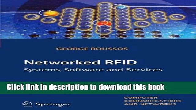 Read Networked RFID: Systems, Software and Services (Computer Communications and Networks) Ebook
