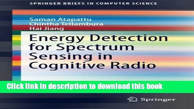 Read Energy Detection for Spectrum Sensing in Cognitive Radio (SpringerBriefs in Computer