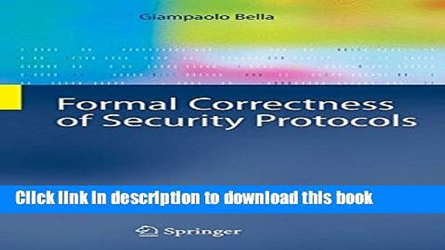 Read Formal Correctness of Security Protocols (Information Security and Cryptography) Ebook Free