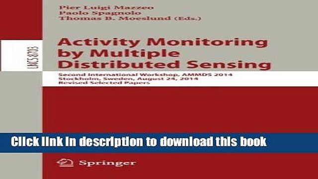 Read Activity Monitoring by Multiple Distributed Sensing: Second International Workshop, AMMDS