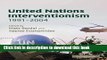 Read United Nations Interventionism, 1991-2004 (LSE Monographs in International Studies)  Ebook Free