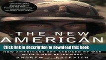 Read The New American Militarism by Bacevich, Andrew J.. (Oxford University Press, USA,2006)