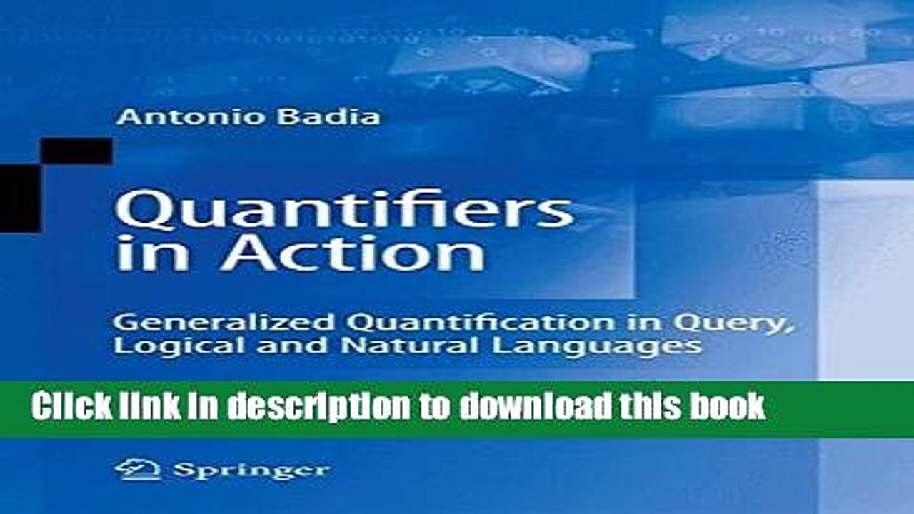 Read Quantifiers in Action: Generalized Quantification in Query, Logical and Natural Languages