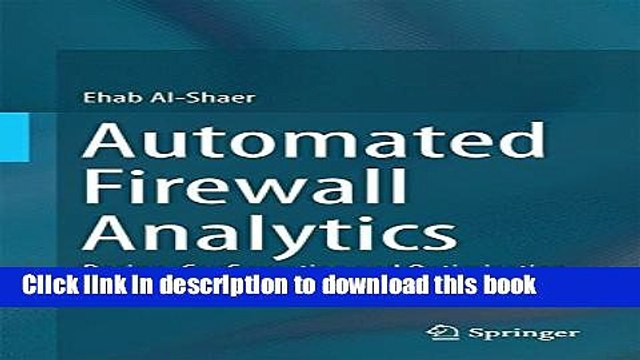 Read Automated Firewall Analytics: Design, Configuration and Optimization Ebook Free