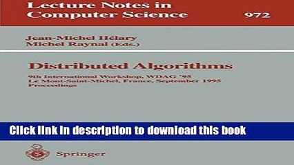 Download Distributed Algorithms: 9th International Workshop, WDAG  95, Le Mont-Saint-Michel,