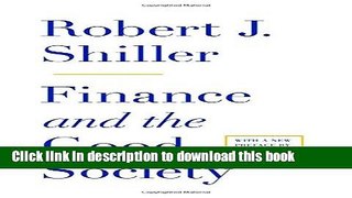Read Finance and the Good Society  Ebook Free