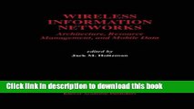 Read Wireless Information Networks: Architecture, Resource Management, and Mobile Data (The