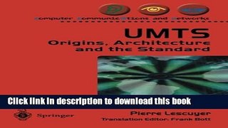 Read UMTS: Origins, Architecture and the Standard (Computer Communications and Networks)  Ebook