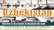 Read Uzbekistan and the United States: Authoritarianism, Islamism and Washington s Security