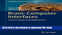Read Brain-Computer Interfaces: Current Trends and Applications (Intelligent Systems Reference