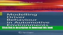 Read Modelling Driver Behaviour in Automotive Environments: Critical Issues in Driver Interactions