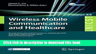 Read Wireless Mobile Communication and Healthcare: Second International ICST Conference,