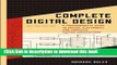 Download Complete Digital Design: A Comprehensive Guide to Digital Electronics and Computer System