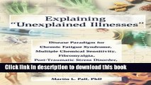 [PDF] Explaining  Unexplained Illnesses : Disease Paradigm for Chronic Fatigue Syndrome, Multiple