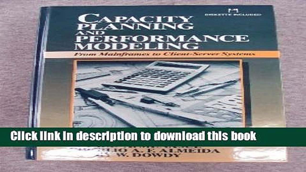 Read Capacity Planning and Performance Modeling: From Mainframes to Client-Server Systems/Book and
