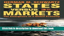 Read States Versus Markets, 3rd Edition: The Emergence of a Global Economy  PDF Free