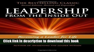 Read Leadership from the Inside Out: Becoming a Leader for Life  PDF Online