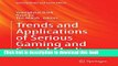 Read Trends and Applications of Serious Gaming and Social Media (Gaming Media and Social Effects)