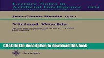 Read Virtual Worlds: Second International Conference, VW 2000 Paris, France, July 5-7, 2000