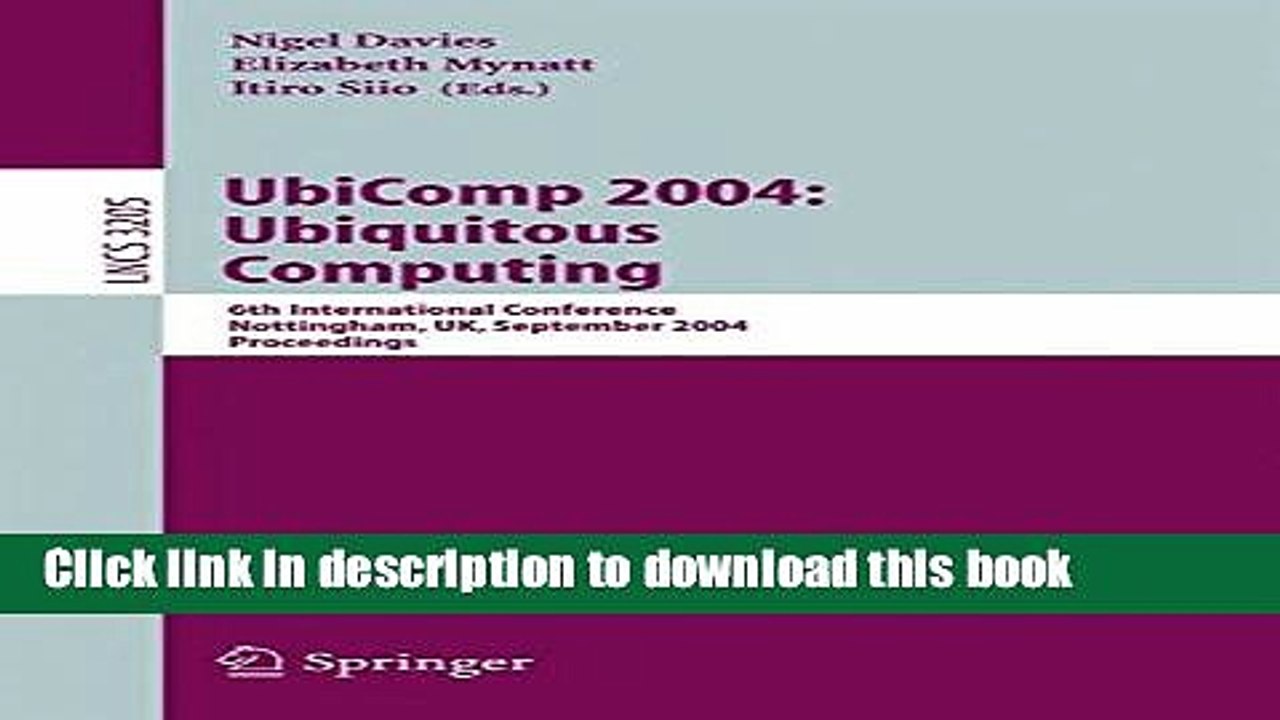 Download UbiComp 2004: Ubiquitous Computing: 6th International Conference, Nottingham, UK,