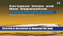 Read European Union and New Regionalism: Competing Regionalism and Global Governance in a